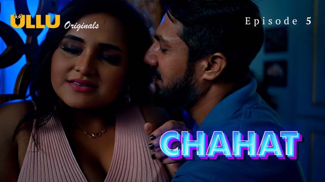 Chahat Part 2 S01E02 2023 Hindi Hot Web Series Ullu