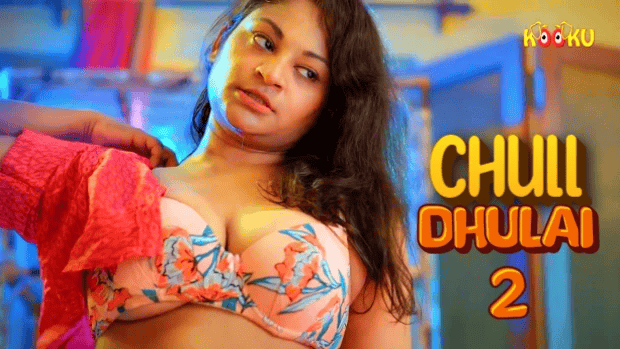 Chull Dhulai Kooku Hindi Hot Web Series Archives Tdxflix Official