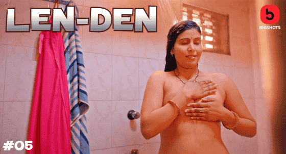 Lenden S E Hindi Hot Web Series Bigshots