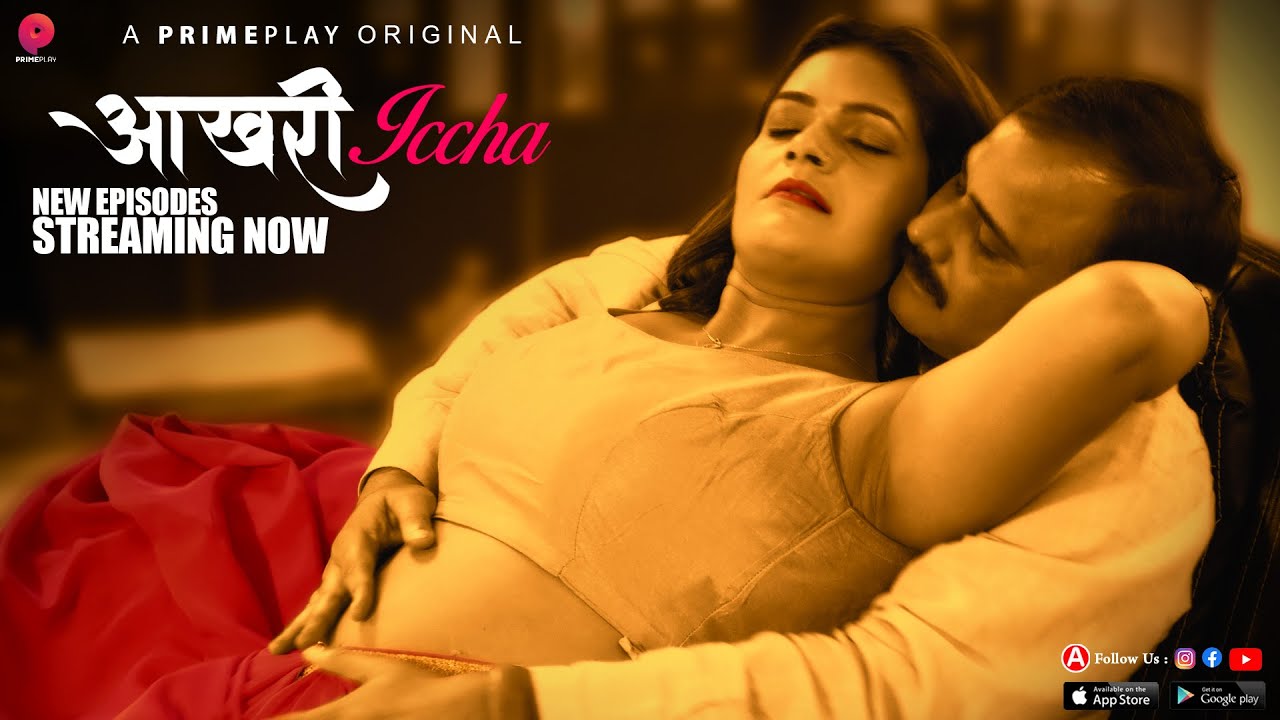 Aakhri Iccha PrimePlay Hot Web Series Archives - Tdxflix.com Official Site  | Indian Web Series | Uncut Videos | ULLU, Fugi, Moodx, 11Upmovies,  UncutAdda And Uncensored Web Series