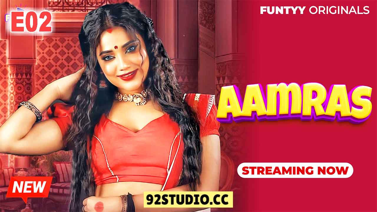 Aamras P02 2025 Hindi Hot Short Film – Funtyy