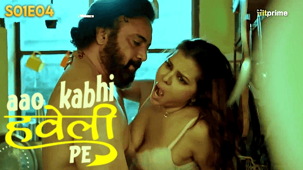 Aao Kabhi Haveli Pe S01E04 2024 Hindi Hot Web Series – HitPrime