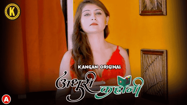 Adhuri Kahani S01E01 Hindi Hot Web Series – Kangan