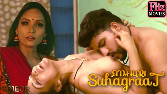 Adhuri Suhagraat S01E02 Hindi Hot Web Series – FlizMovies