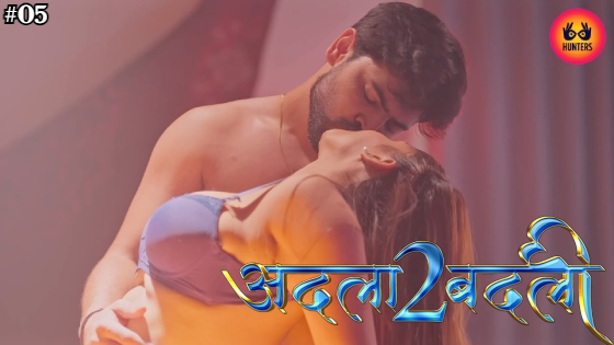 Adla Badli S02E05 2023 Hindi Hot Web Series – Hunters