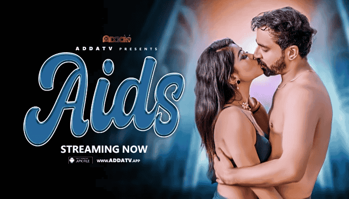 Aids S01E03 2024 Hindi Uncut Hot Web Series – AddaTV