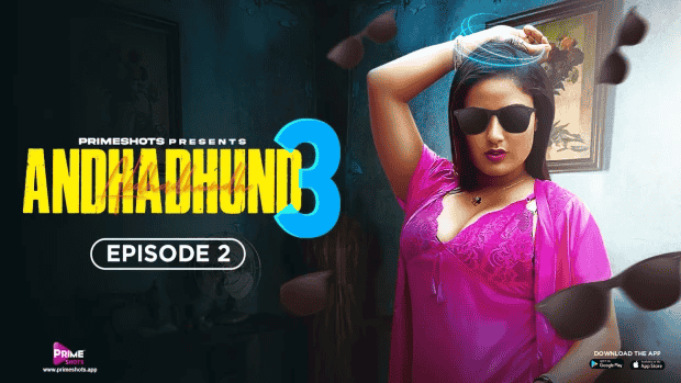Andha Dhundh S03E02 2024 Hindi Hot Web Series – PrimeShots