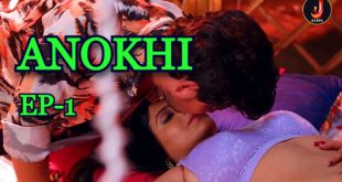 Anokhi S01E01 2024 Hindi Hot Web Series – Jalva