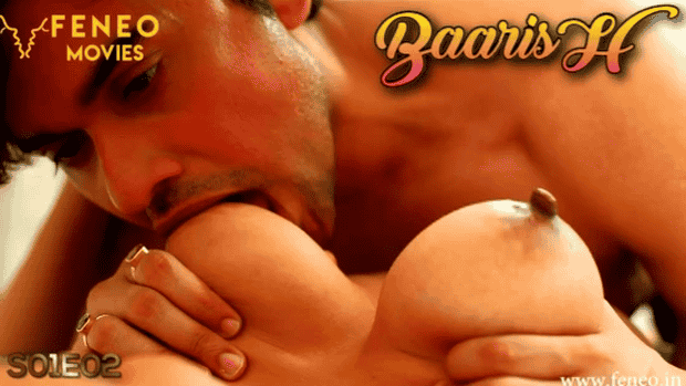 Baarish S01E02 Hindi Hot Web Series – Feneo