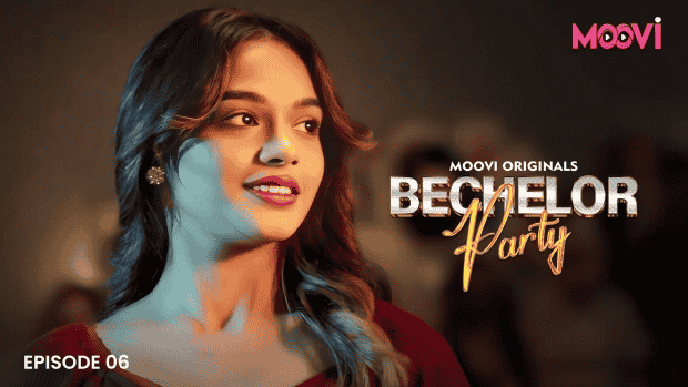 Bachelor Party E06 2024 Hindi Hot Web Series – Moovi