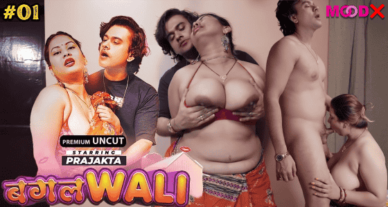 Bagal Sex Xxx - Bagalwali S01E01 2023 Hindi Uncut Web Series â€“ MoodX