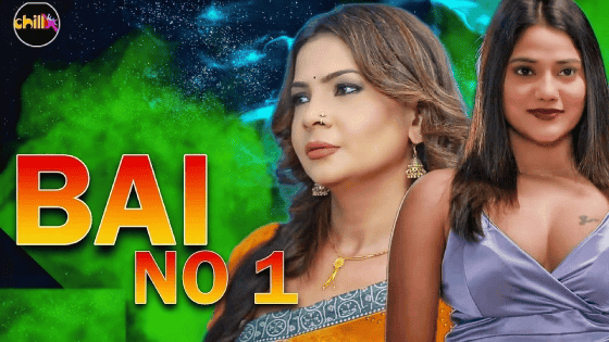 Bai No.1 S01E03 2024 Hindi Hot Web Series – Chillx