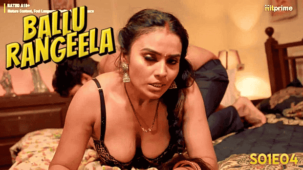 Ballu Rangeela S01E04 2024 Hindi Hot Web Series – HitPrime