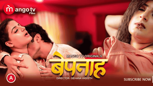 Bepanah S01E01 2023 Hindi Hot Web Series – MangoTV