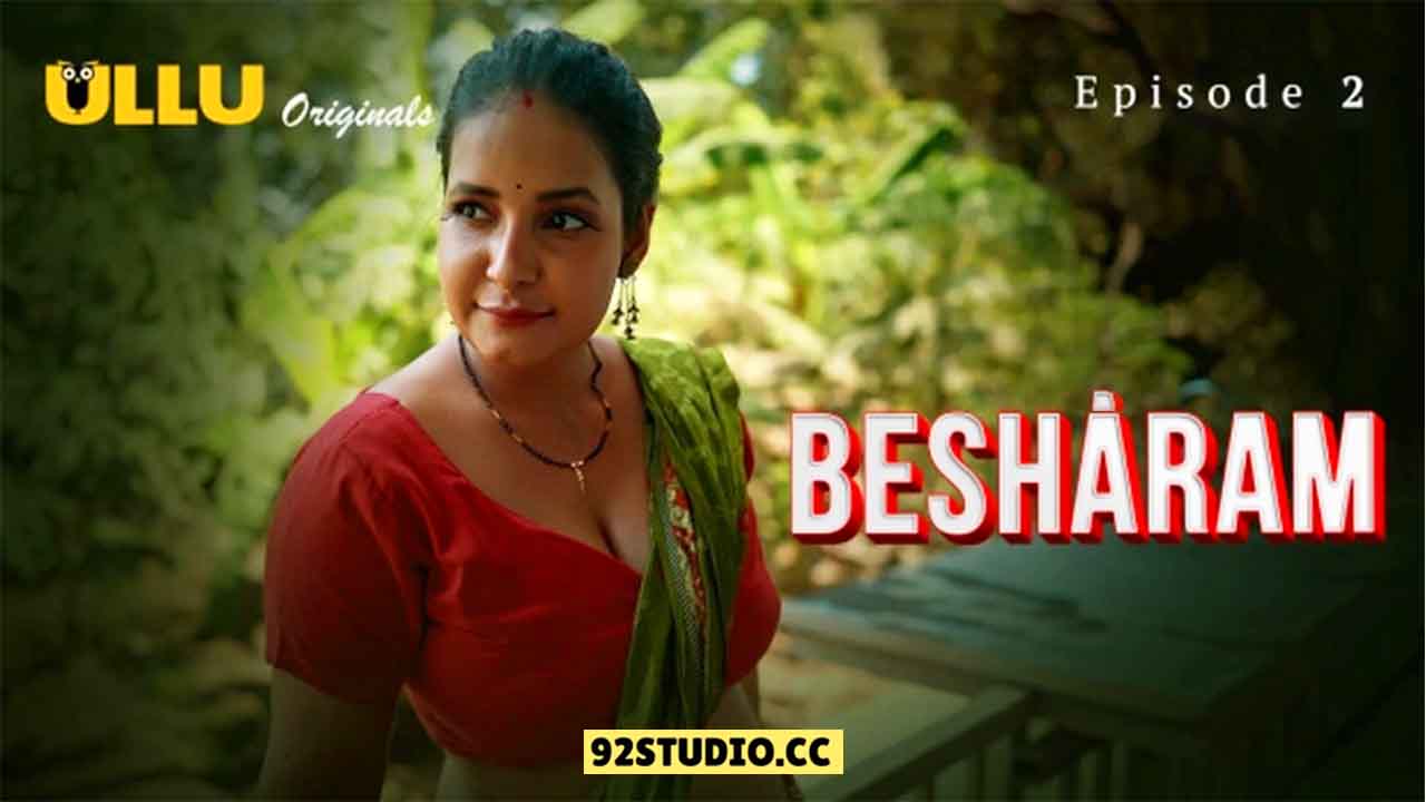 Besharam Part 1 E02 2025 Hindi Hot Web Series – Ullu