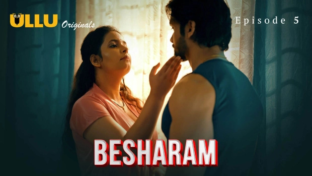 Besharam Part 2 E05 2025 Hindi Hot Web Series – Ullu
