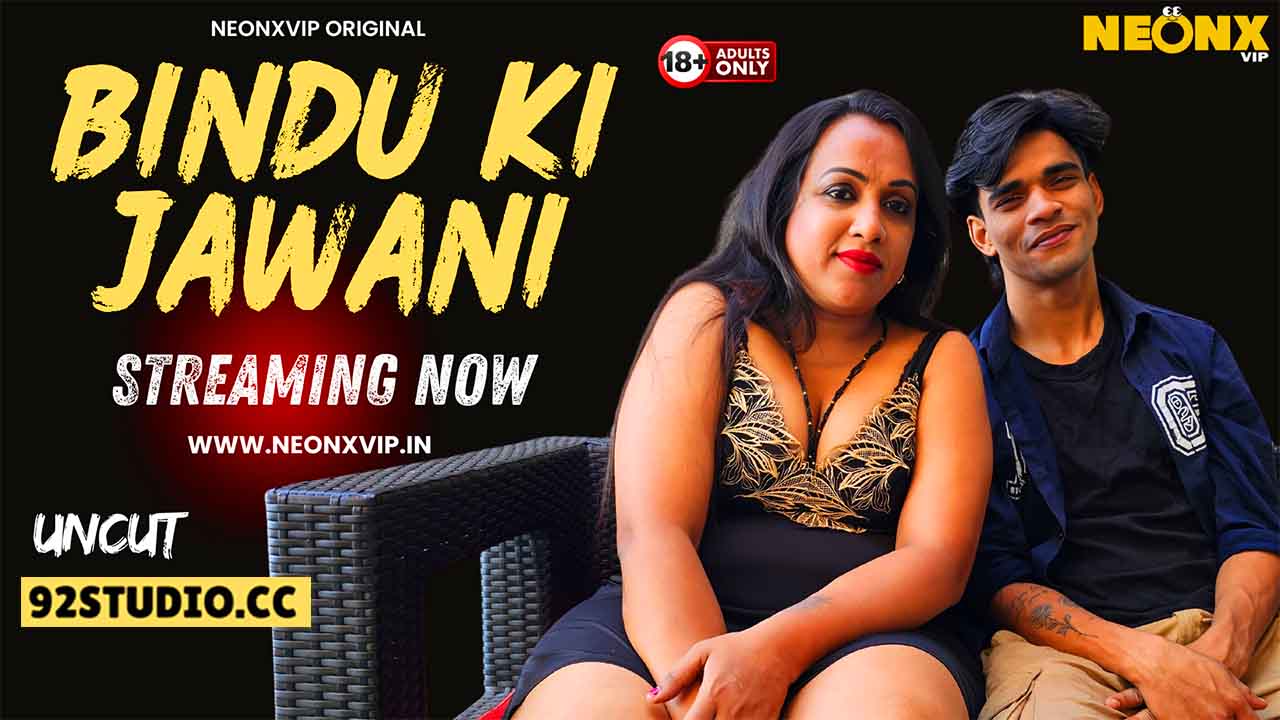 Bindu Ki Jawani 2025 Hindi Uncut Short Film – Neonx