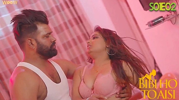 Biwi Ho To Aisi S01E02 2023 Hindi Hot Web Series – WOOW