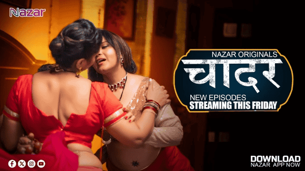 Chaadar E04 2024 Hindi Hot Web Series – Nazar