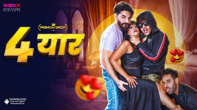 4 Yaar S01E01 2024 Hindi Uncut Hot Web Series – MoodX