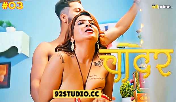 Chadaar E03 2025 Hindi Hot Web Series – Hitprime