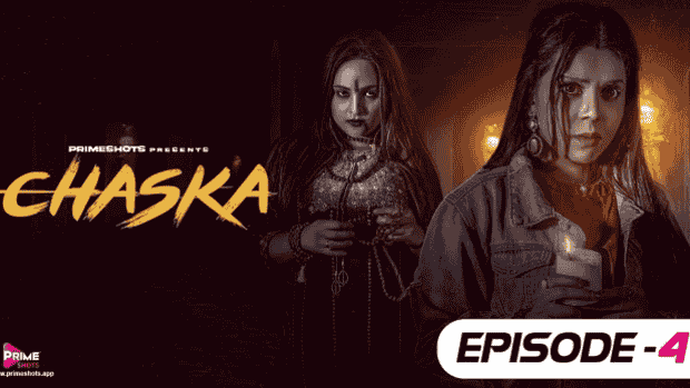 Chaska S01E04 2023 Hindi Hot Web Series – PrimeShots