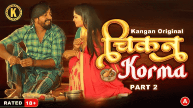 Chikan Corma S01E03 2024 Hindi Hot Web Series – Kangan