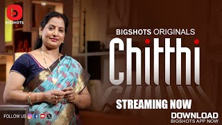 Chitthi S01E06 2024 Hindi Hot Web Series – BIGShots