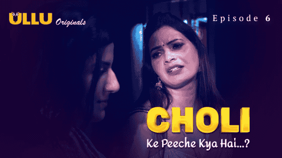 Choli Ke Peeche Kya Hai ? Part 2 S01E05 Hindi Hot Web Series – Ullu