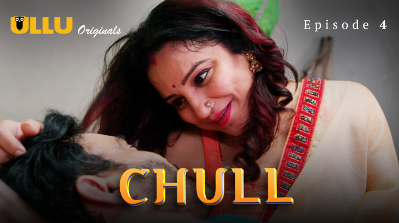 Chull Part 2 S01E04 2023 Hindi Hot Web Series – UllU