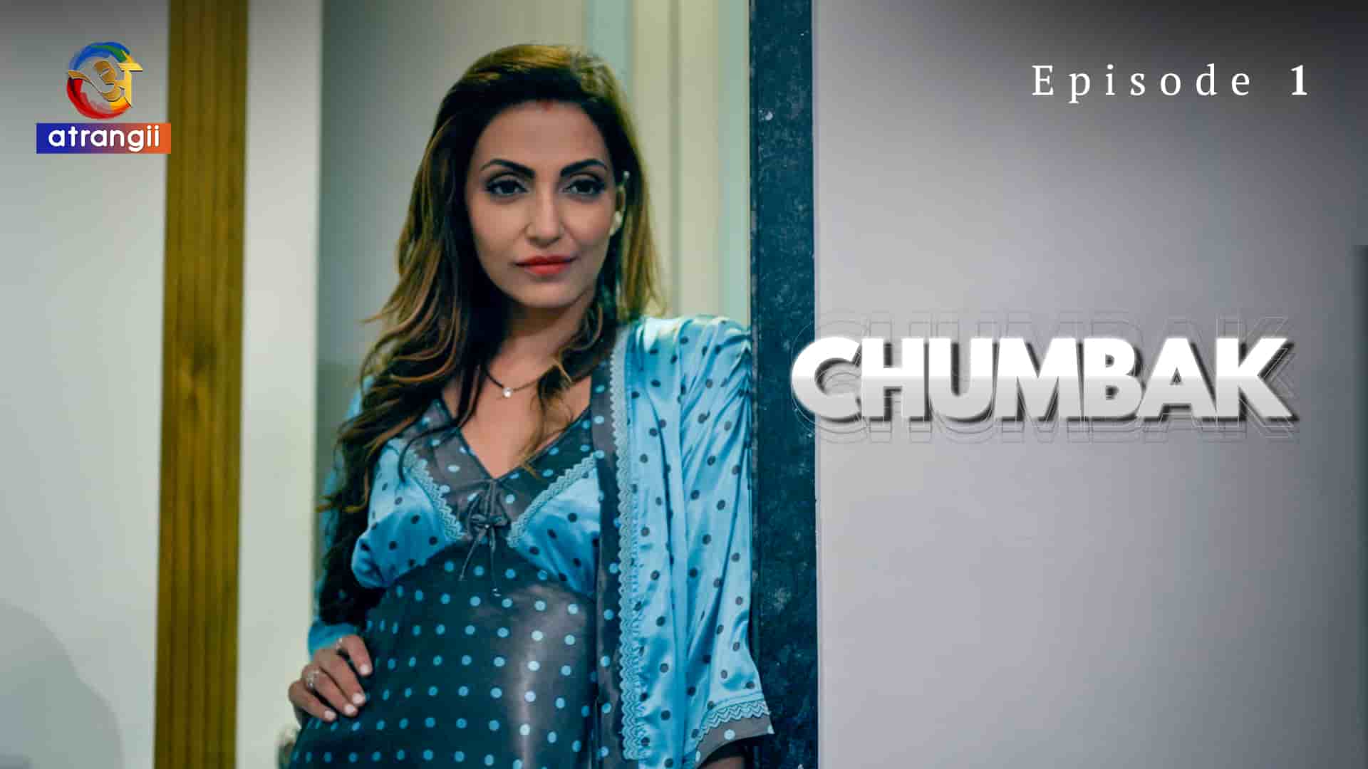Chumbak S01E01 2023 Hindi Hot Web Series – Atrangii