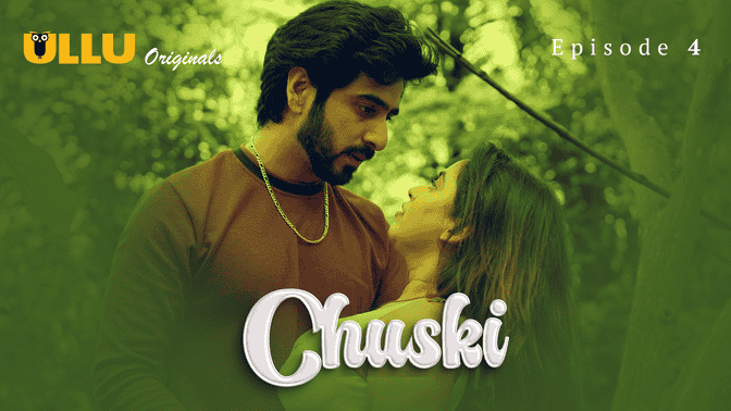 Chuski Part 2 S01E04 2024 Hindi Hot Web Series – Ullu