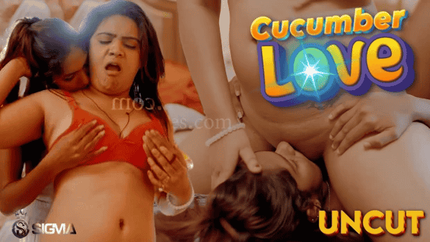 Cucumber Love S01E01 2024 Malayalam Uncut Web Series – Sigmaseries