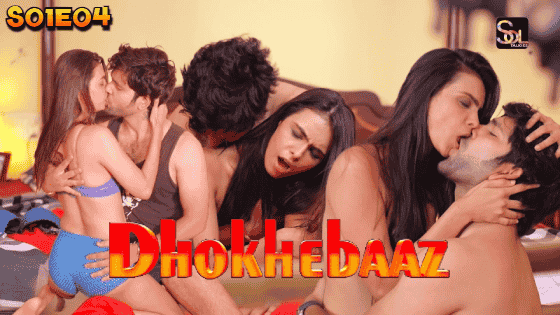 Dhokhebaaz S01E04 2024 Hindi Hot Web Series – Soltalkies