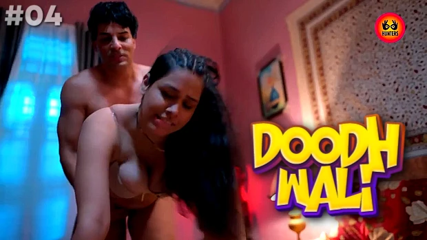 Doodh Wali S01E04 2023 Hindi Hot Web Series – Hunters