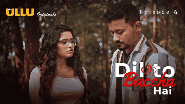 Dil To Baccha Hai Part 2 S01E06 2024 Hindi Hot Web Series – Ullu