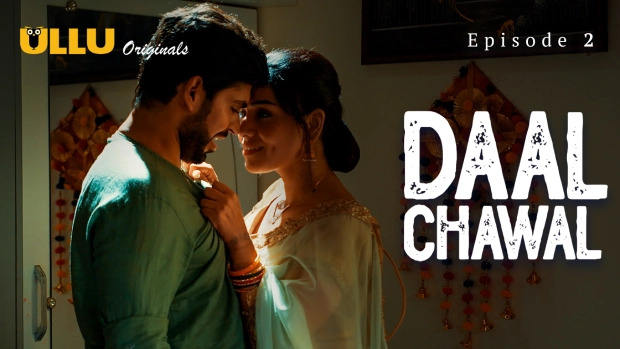 Daal Chawal Part 1 E02 2025 Hindi Hot Web Series – Ullu