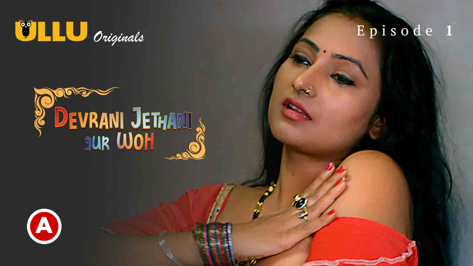 Devrani Jethani Aur Woh Part 1 S01E01 2023 Hindi Hot Web Series – Ullu