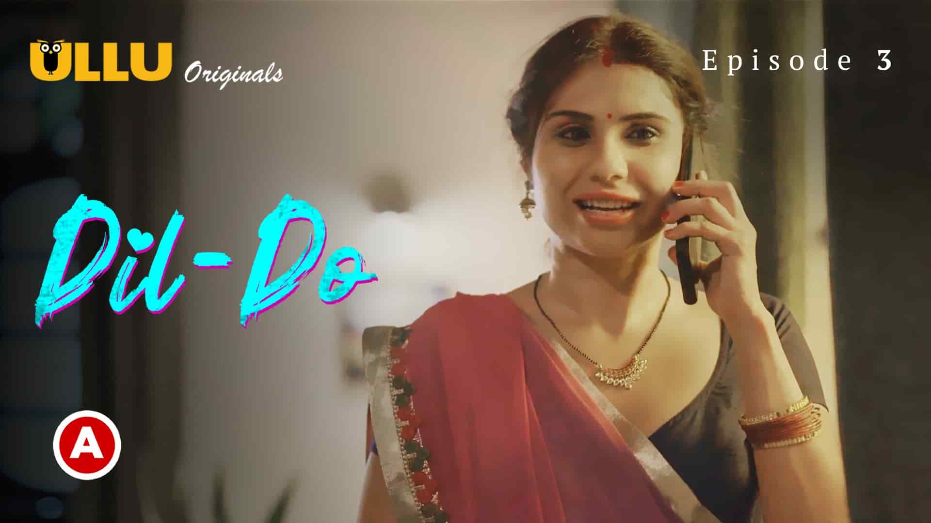Dil Do Part -1 S01E03 2022 Hindi Hot Web Series – Ullu