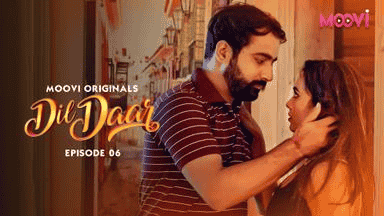 Dildaar E06 2025 Hindi Hot Web Series – Moovi