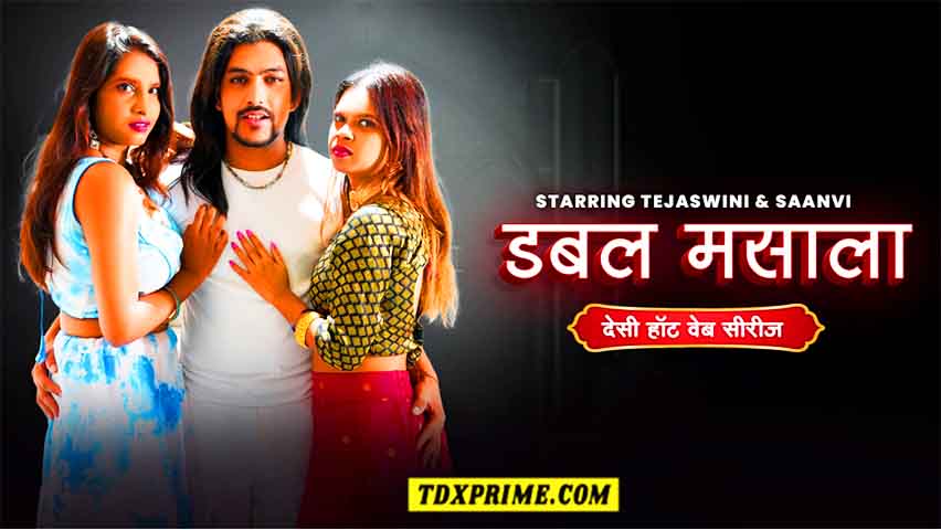 Double Masala 2025 Hindi Uncut Short Film – Moodx