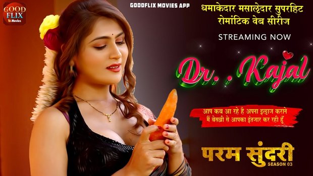 Dr. Kajal S01E01 2023 Hindi Hot Web Series – GoodFlixMovies