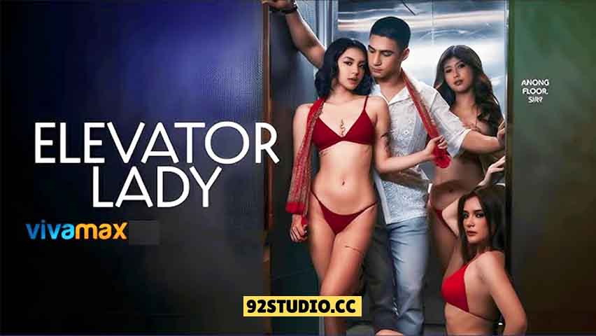 Elevator Lady 2025 Filipino Hot Movie – Vivamax
