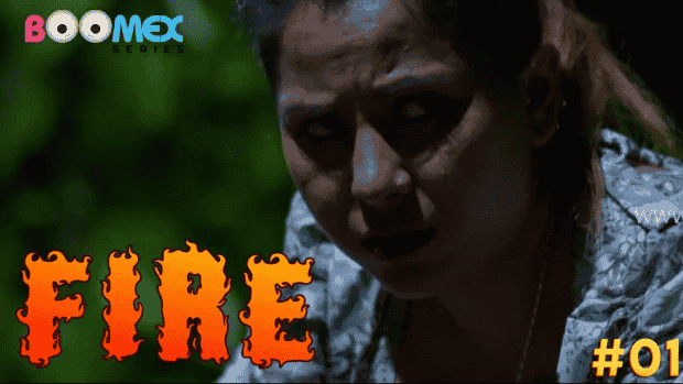 Fire S01E01 2024 Malayalam Hot Web Series – Boomex