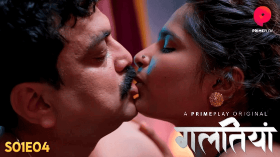 Galtiyan S01E04 2024 Hindi Hot Web Series – PrimePlay