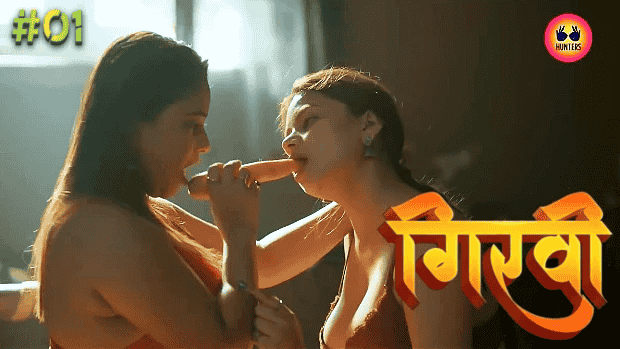 Girvi S01E01 Hindi Hot Web Series – Hunters