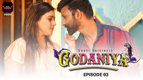 Godaniya S01E03 2023 Hindi Hot Web Series – Voovi