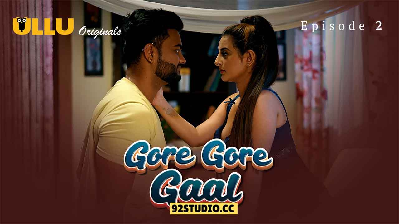 Gore Gore Gaal Part 1 E02 2025 Hindi Hot Web Series – Ullu
