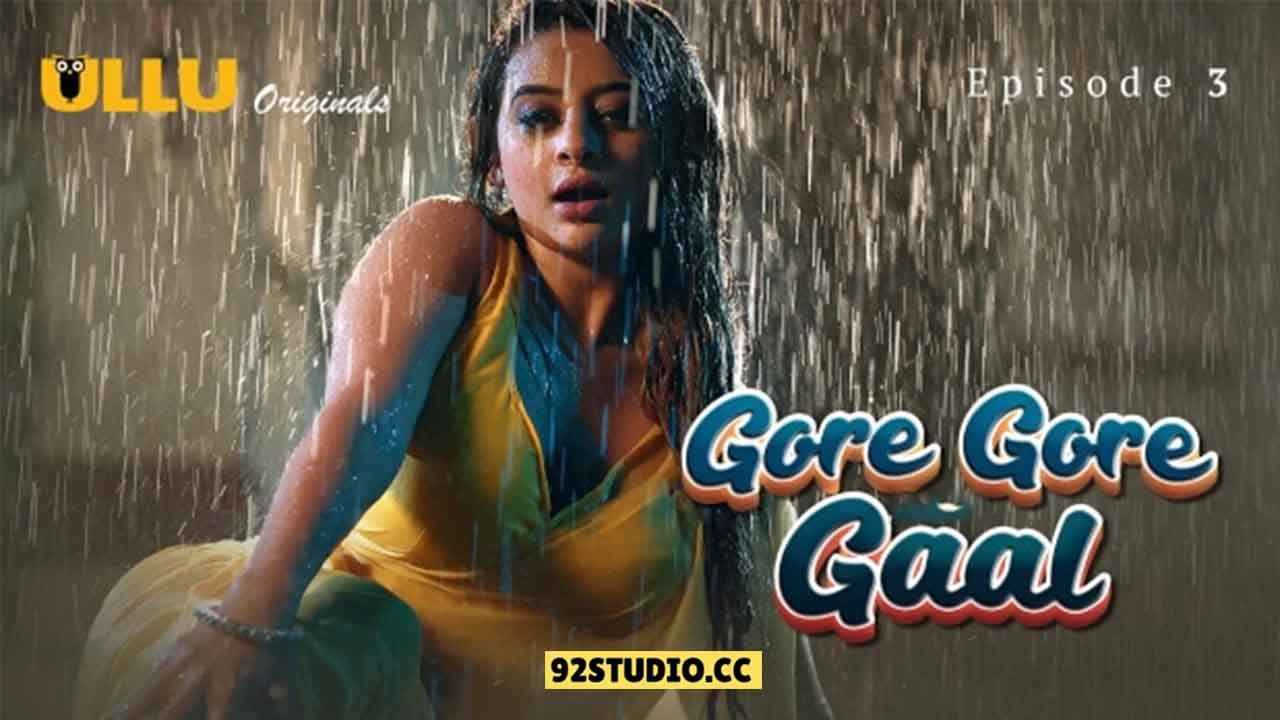 Gore Gore Gaal Part 1 E03 2025 Hindi Hot Web Series – Ullu