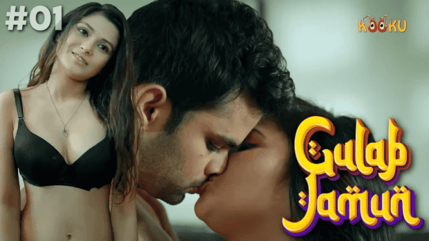 Gulab Jamun S01E01 Hindi Hot Web Series – KooKu